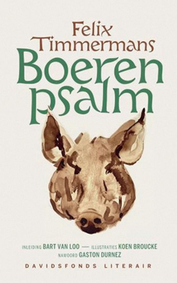 Felix Timmermans, Boerenpsalm, Davidsfonds Literair, 192 blz.,  29,99 euro.