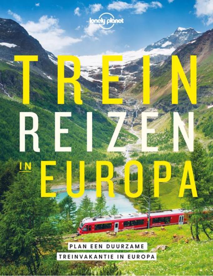 Treinreizen in Europa - Lonely Planet