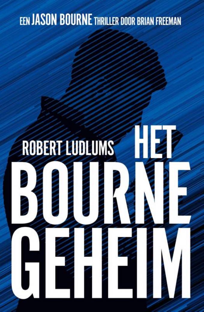 Het Bourne geheim - Robert Ludlum, Brian Freeman