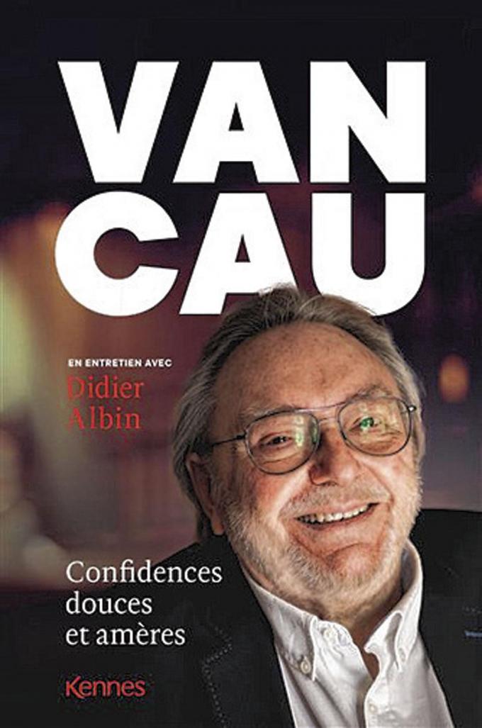 Confidences douces et amères, par Jean-Claude Van Cauwenberghe en entretien avec Didier Albin, éd. Kennes, 192 p.