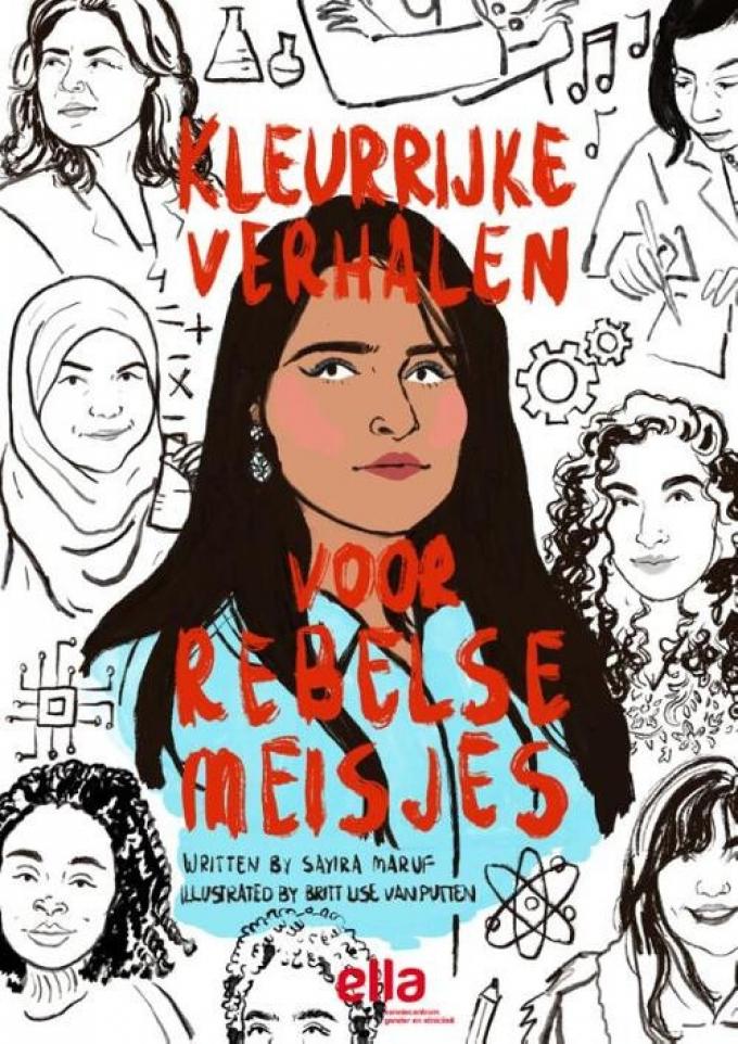 Kleurrijke verhalen voor rebelse meisjes – Sayira Maruf en Britt Lise Van Putten