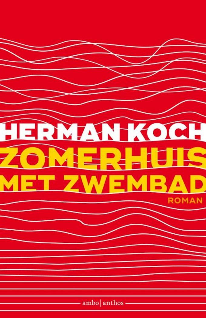 Zomerhuis met zwembad - Herman Koch