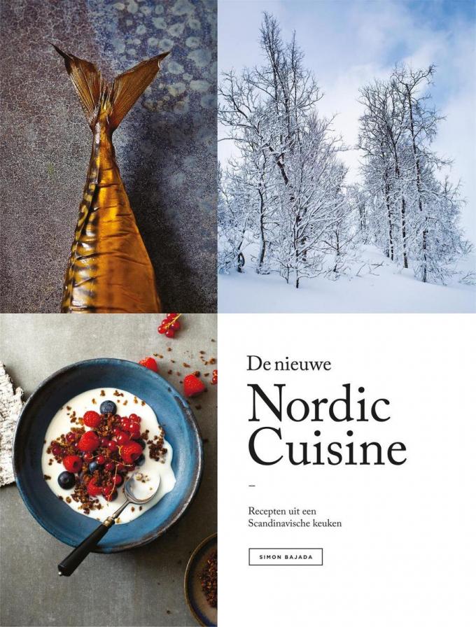 De nieuwe Nordic Cuisine - Simon Bajada
