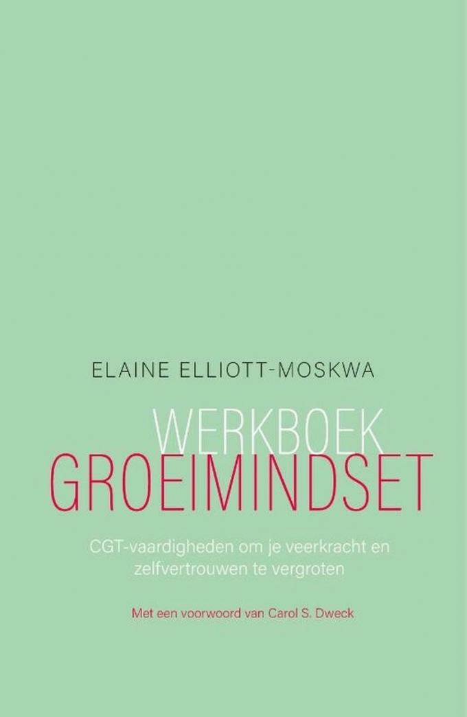 ‘Werkboek: ­Groeimindset’ van Elaine Elliott-­Moskwa