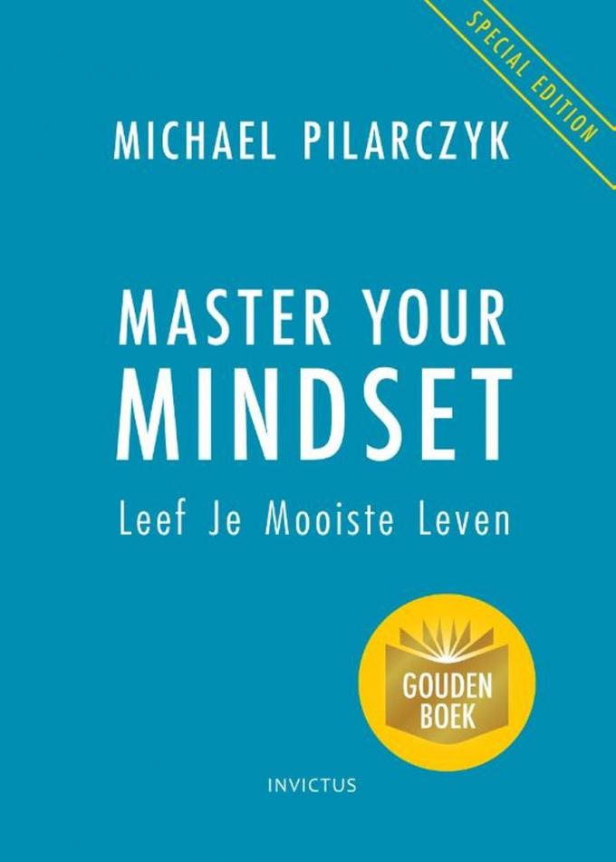 ‘Master your Mindset’ van ­Michael Pilarczyk