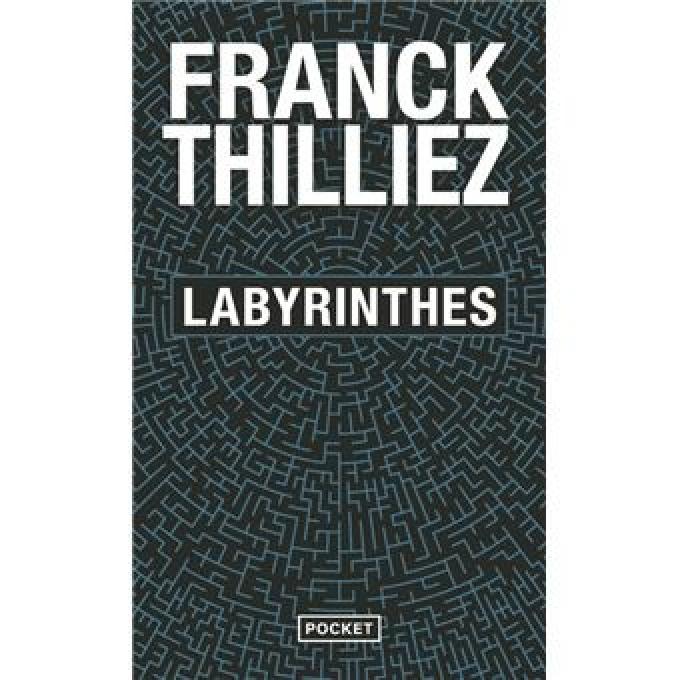 Labyrinthes – Franck Thilliez