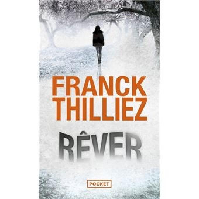 Rêver – Franck Thilliez