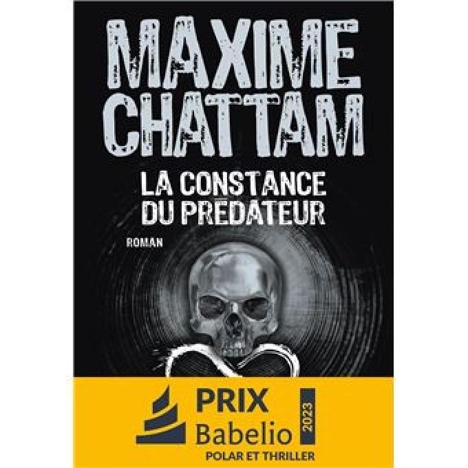 La contance du prédateur – Maxime Chattam
