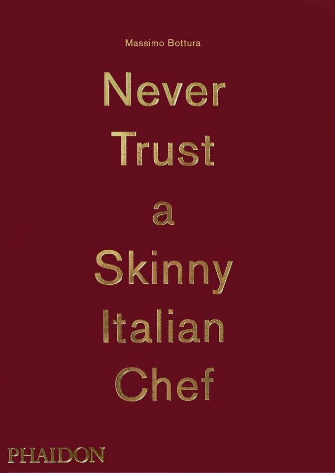 Kookboek 'Never trust a skinny Italian chef' 