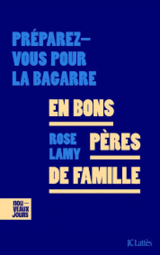 En bons pères de famille de Rose Lamy