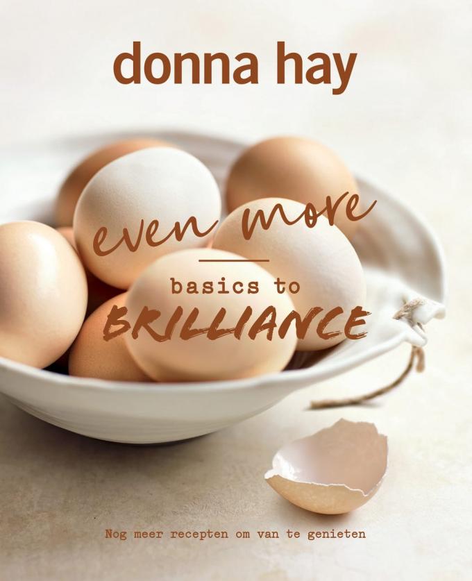 'Even more Basics to Brilliance' van Donna Hay