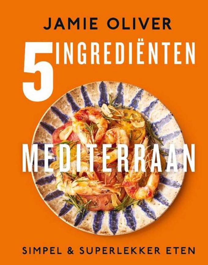 '5 Ingrediënten Mediterraan' van Jamie Oliver