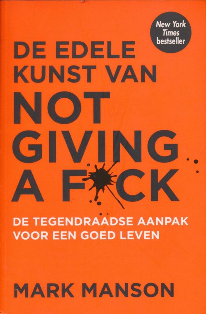 De edele kunst van not giving a fuck