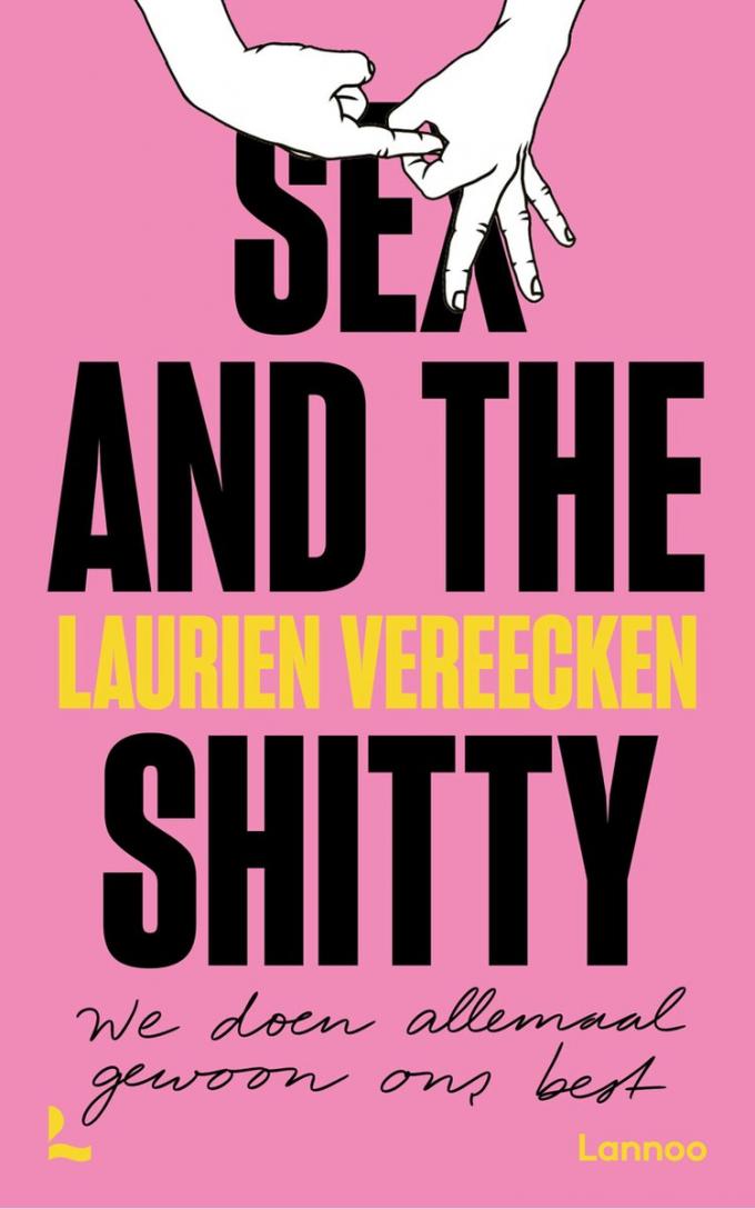 Sex and the Shitty - Laurien Vereecken
