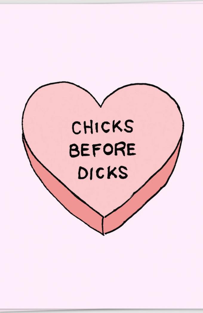 'Chicks before dicks'