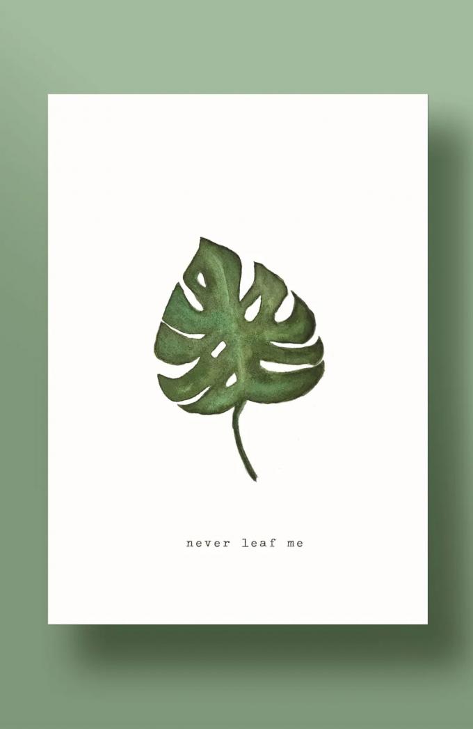 'Never leaf me'