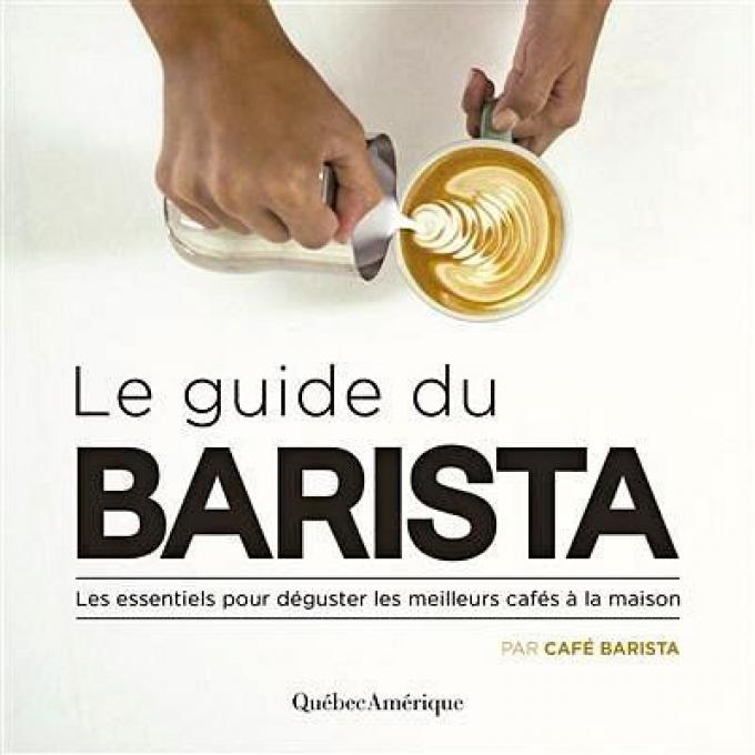 Le guide du barista