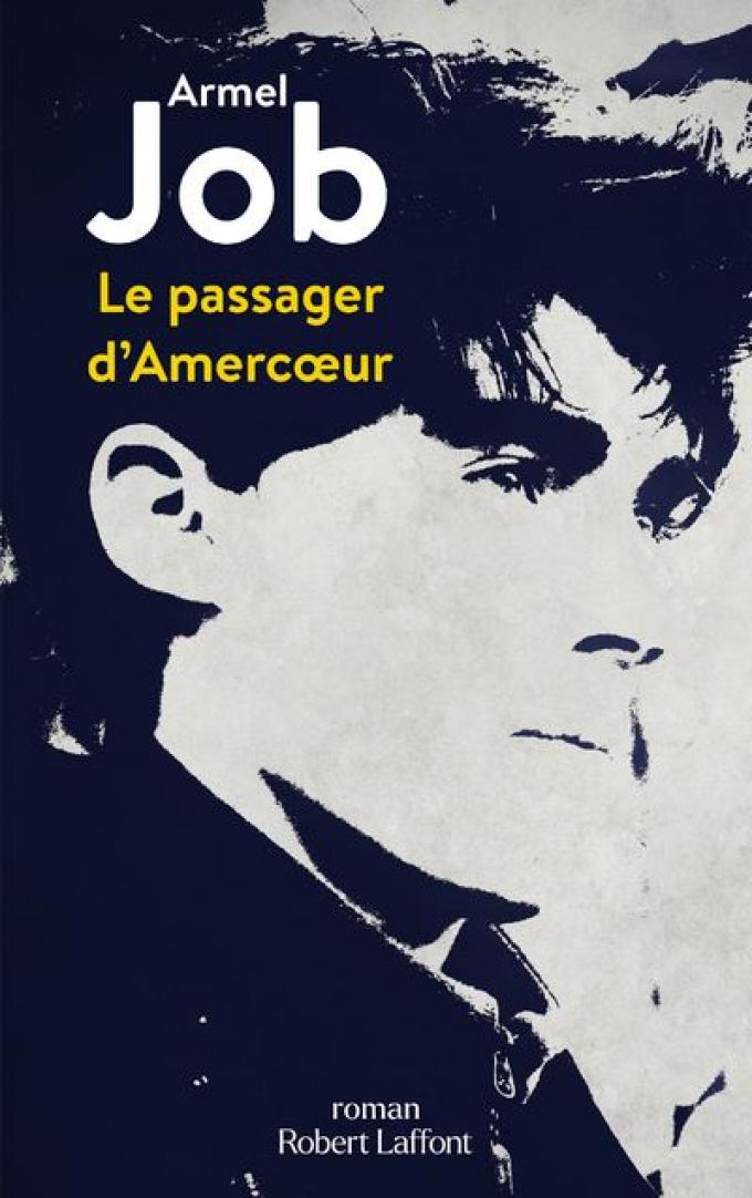 Le Passager d'Amercoeur, d'Armel Job