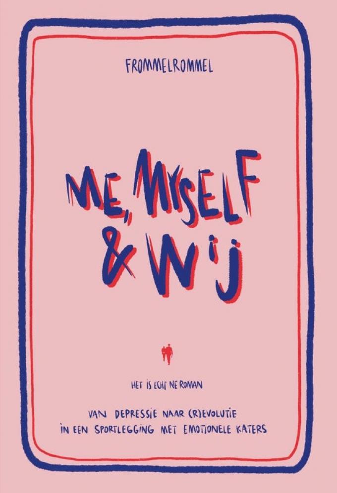 Me, myself & wij – Frommelrommel