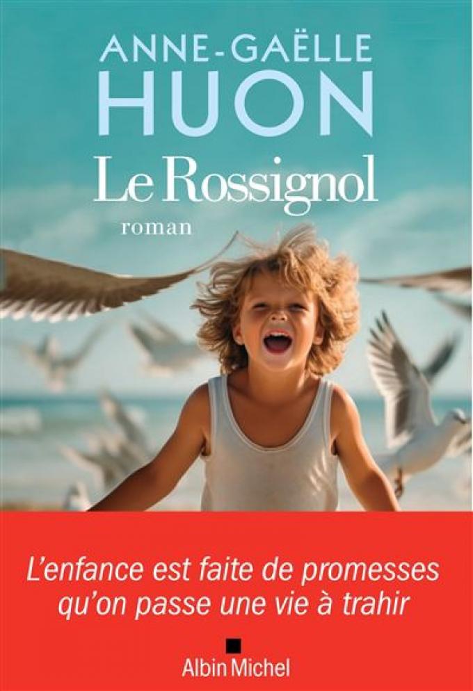 Le Rossignol, d’Anne-Gaëlle Huon 