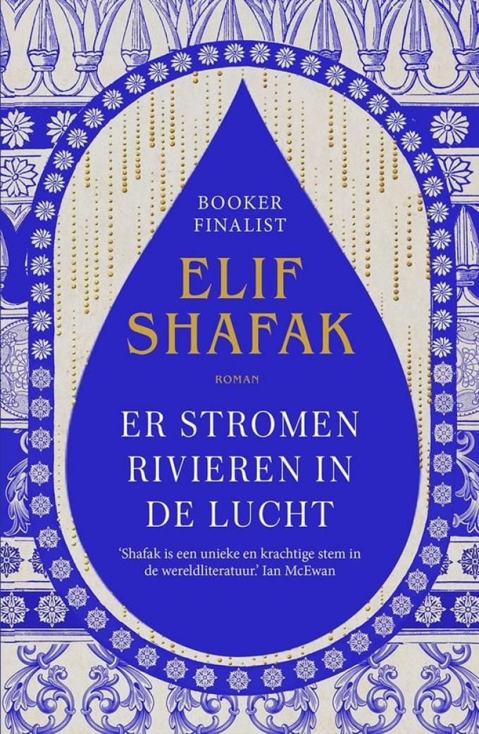 Er stromen rivieren in de lucht – Elif Shafak