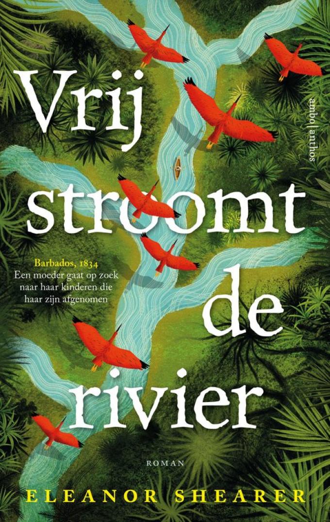 Vrij stroomt de rivier – Eleanor Shearer