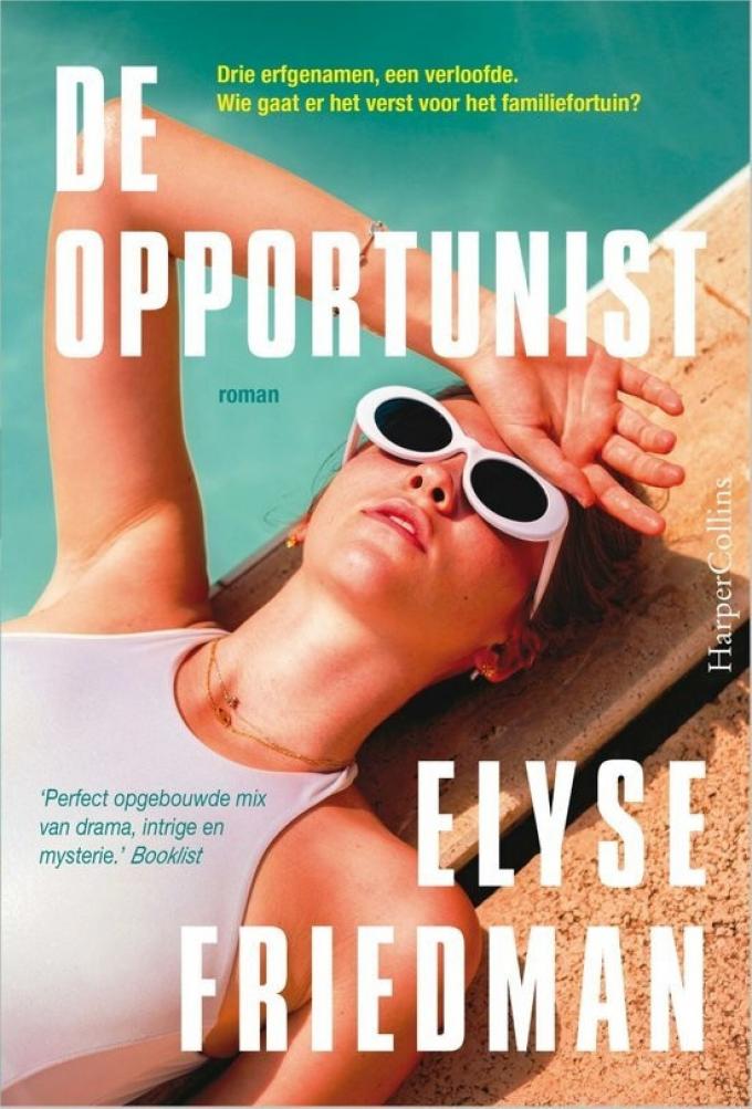 De opportunist – Elyse Friedman