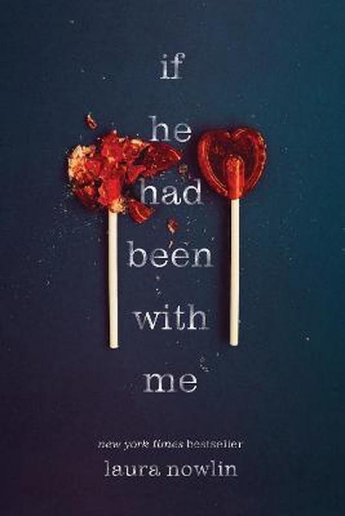 ‘If He Had Been with Me’ van Laura Nowlin