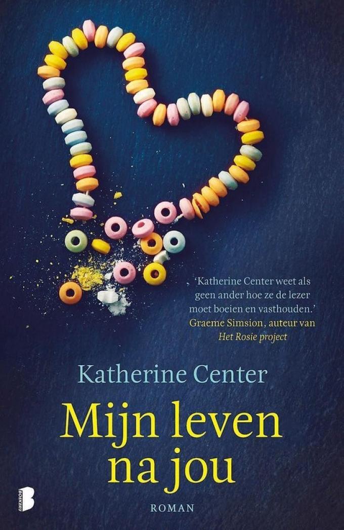 ‘Mijn leven na jou’ van Katherine Center