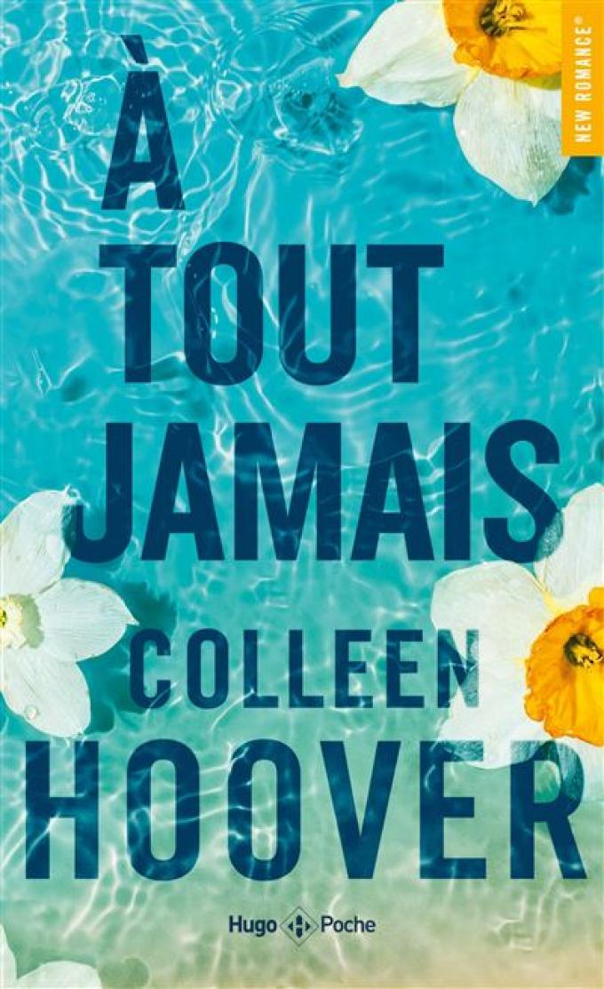 A tout jamais, de Colleen Hoover 