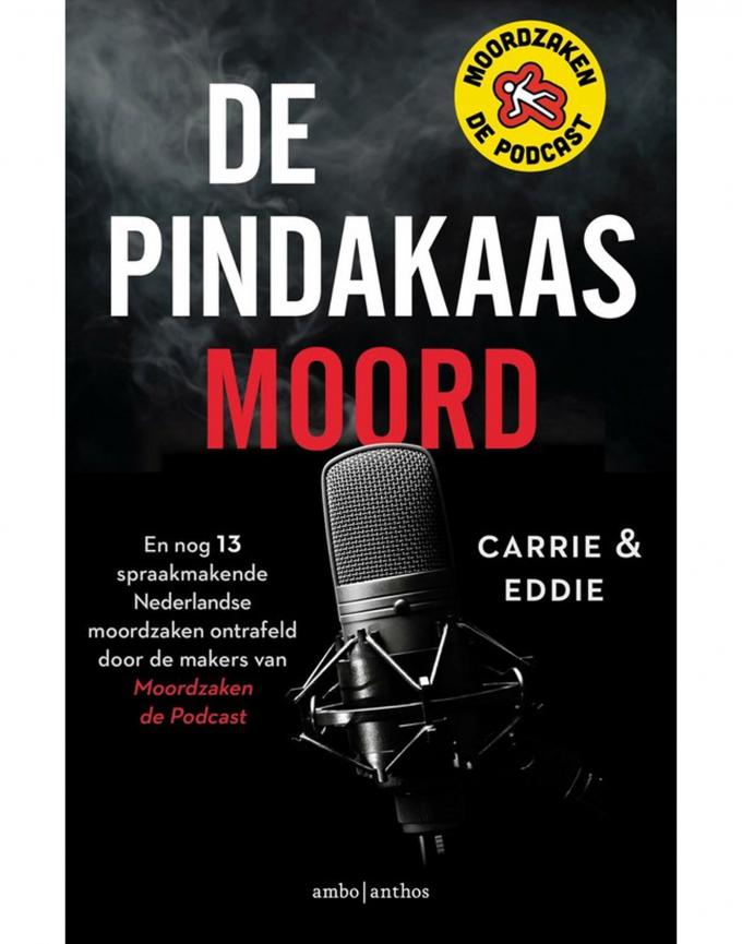 De pindakaasmoord - Carine Voshaar en Edward van der Marel