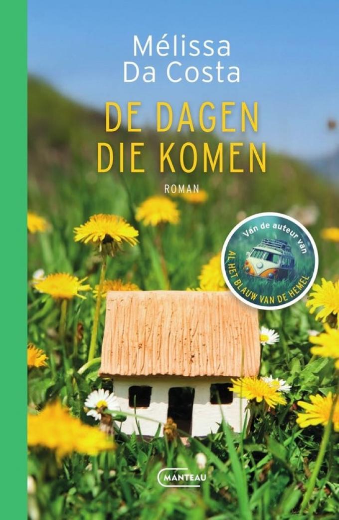 De dagen die komen – Mélissa Da Costa