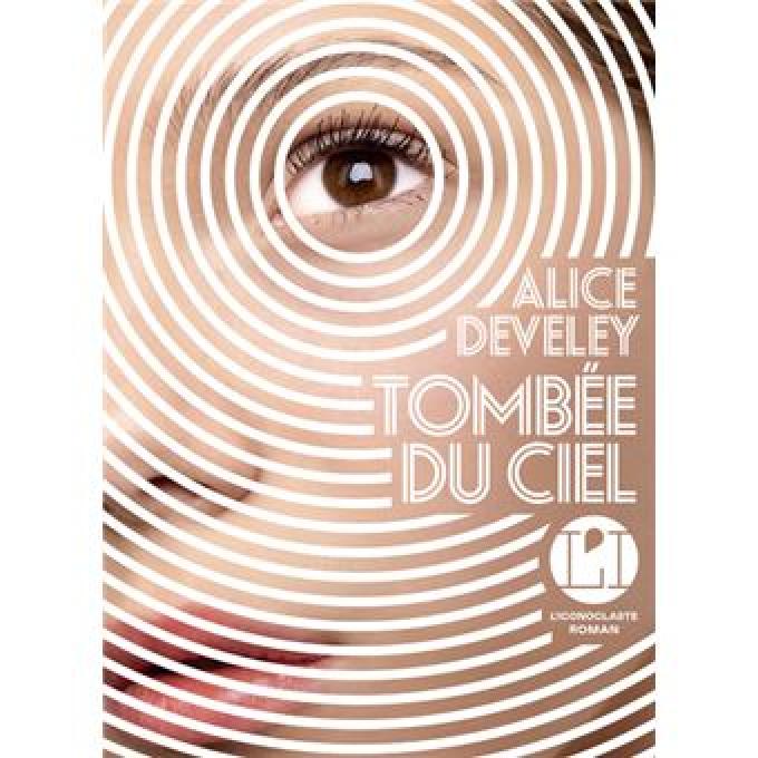 Tombée du ciel, d'Alice Develey 