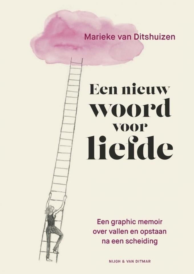 Een nieuw woord voor liefde – Marieke van Ditshuizen