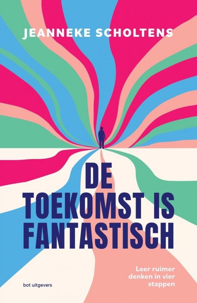 De toekomst is fantastisch – Jeanneke Scholtens