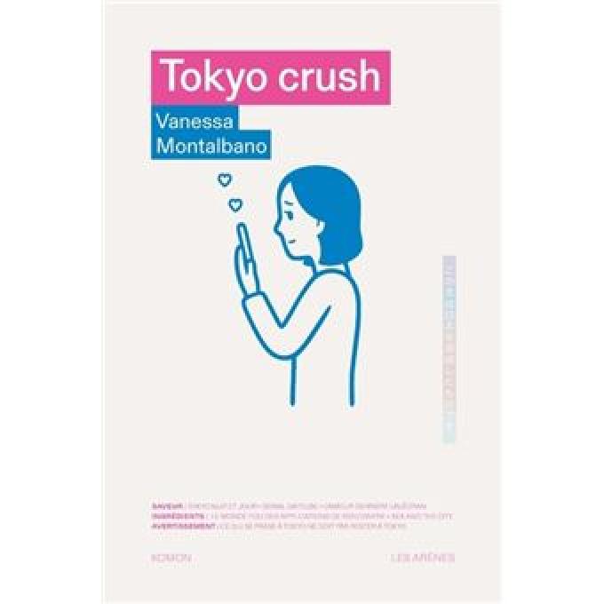 “Tokyo Crush”, de Vanessa Montalbano