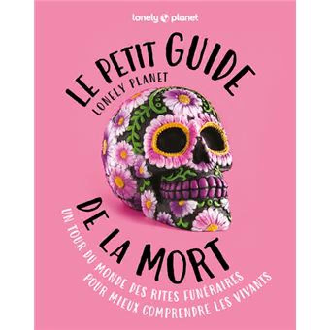 Le Petit Guide Lonely Planet de la Mort