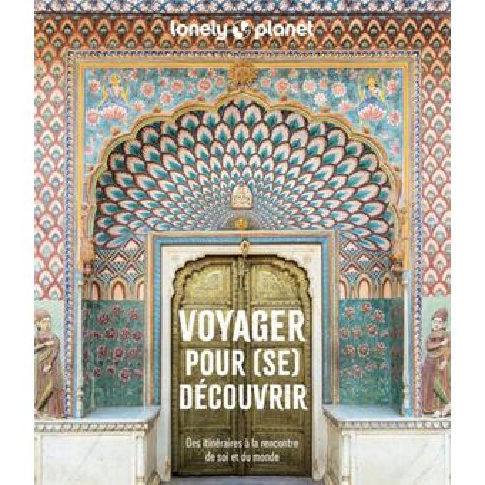 Voyager pour (se) découvrir de Lonely Planet