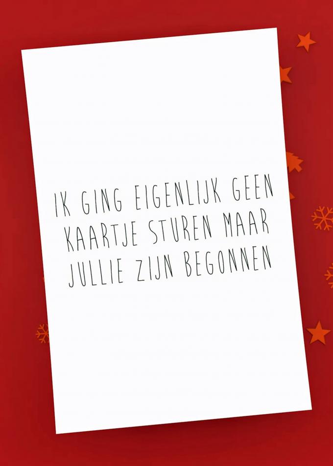 'Jullie zijn begonnen'