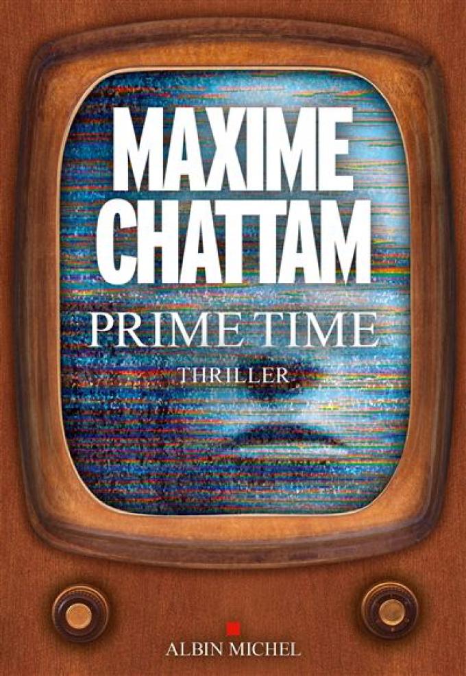 Prime time, de Maxime Chattam 