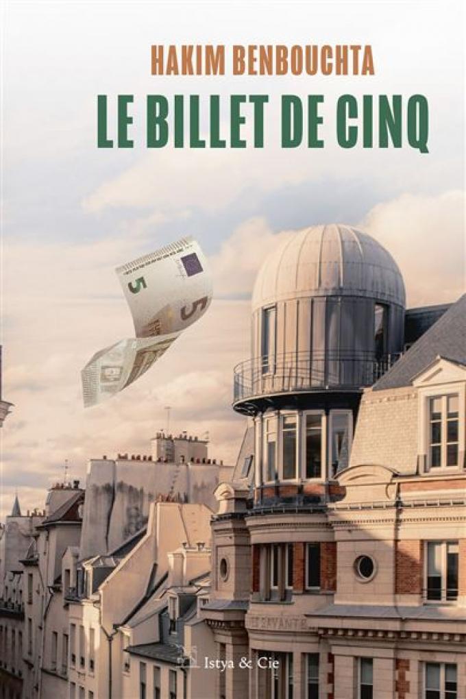 Le billet de cinq, d’Hakim Benbouchta