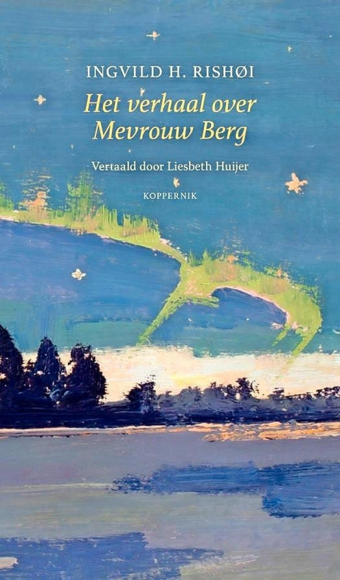 ‘Het verhaal over Mevrouw Berg’ van Ingvild H. Rishøi – ★★★★