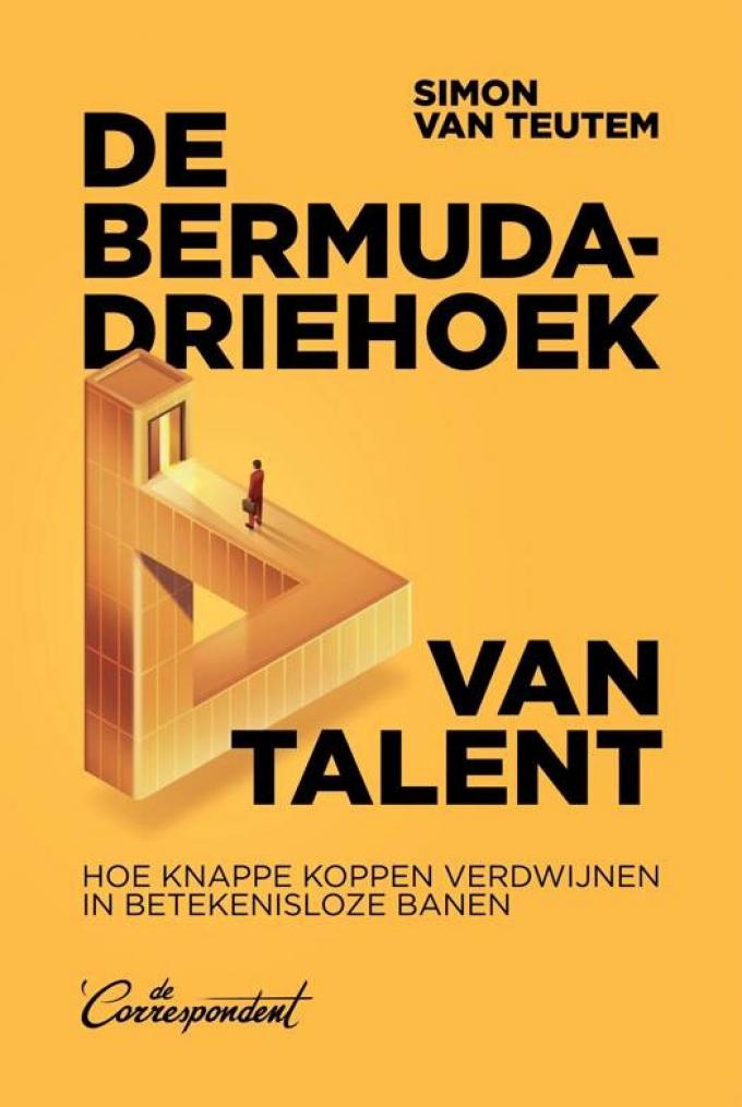 ‘De bermudadriehoek van talent’ van Simon van Teutem