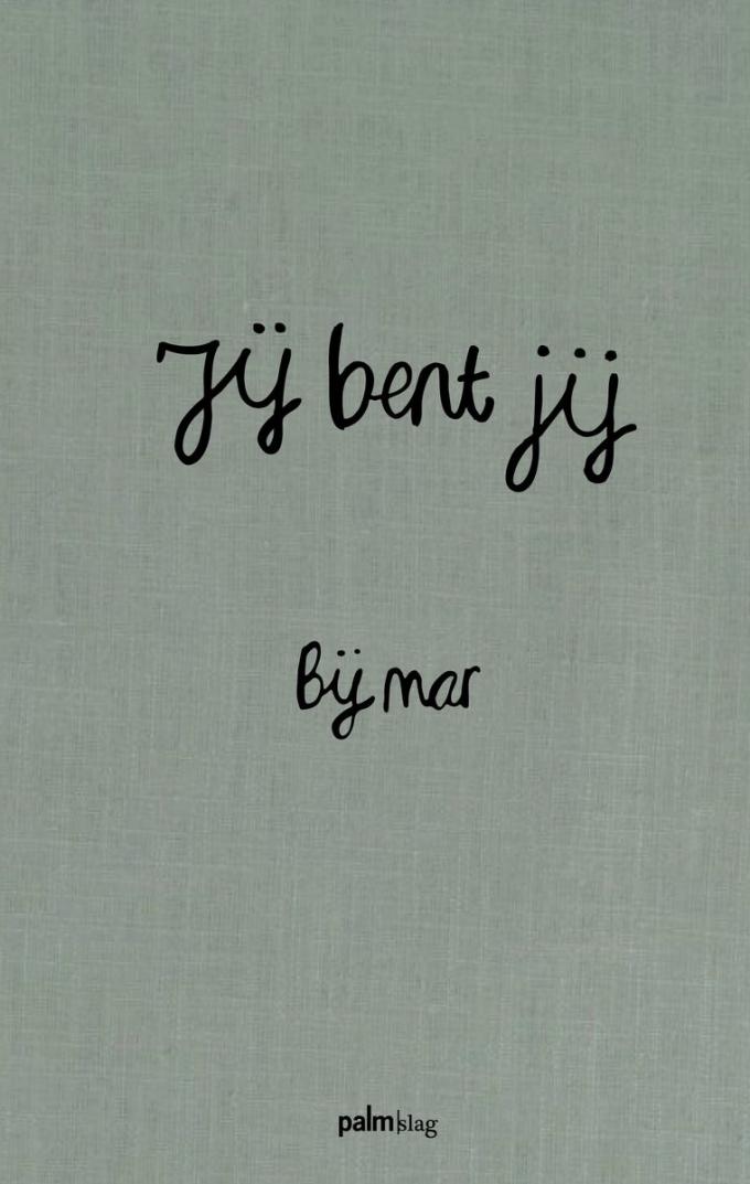 Jij bent jij