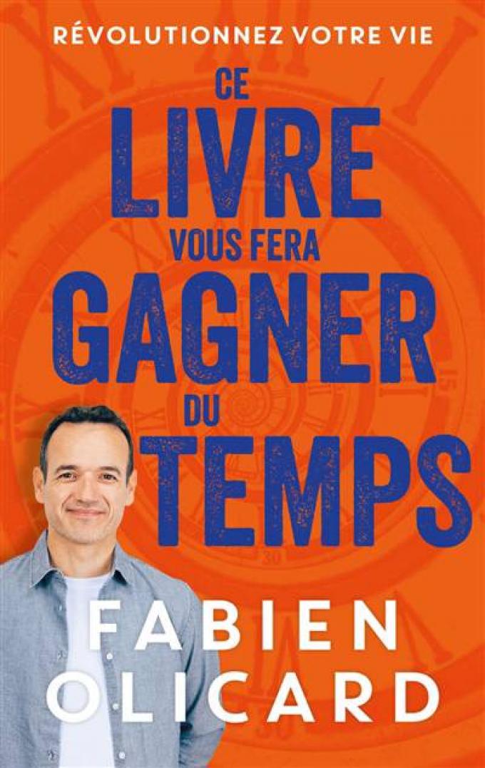 Notre livre de développement personnel de l'été: Ce livre vous fera gagner du temps