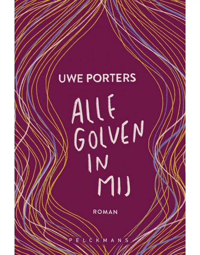 Alle golven in mij - Uwe Porters