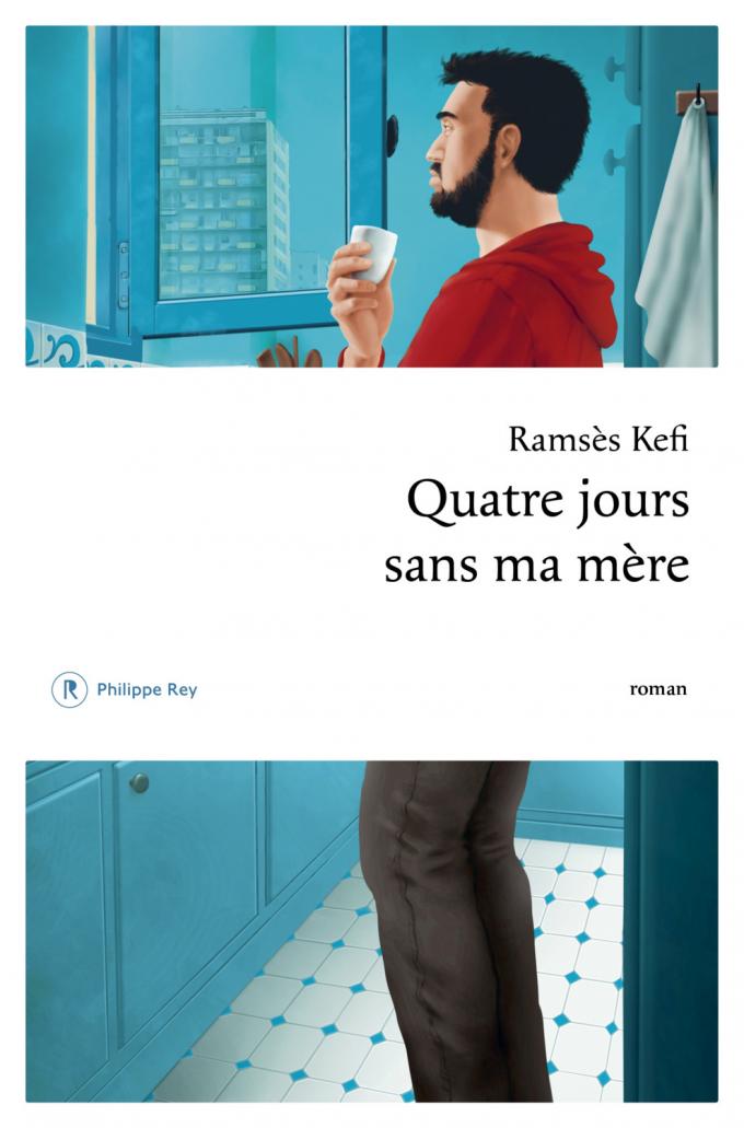 “Quatre jours sans ma mère” Ramsès Kéfi