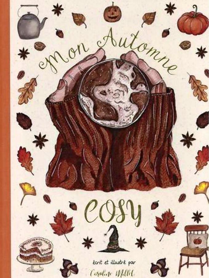 Mon automne cosy, de Caroline Millet