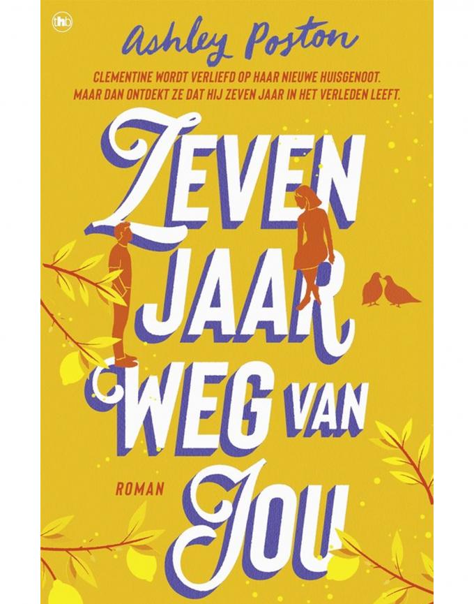 Zeven jaar weg van jou - Ashley Poston