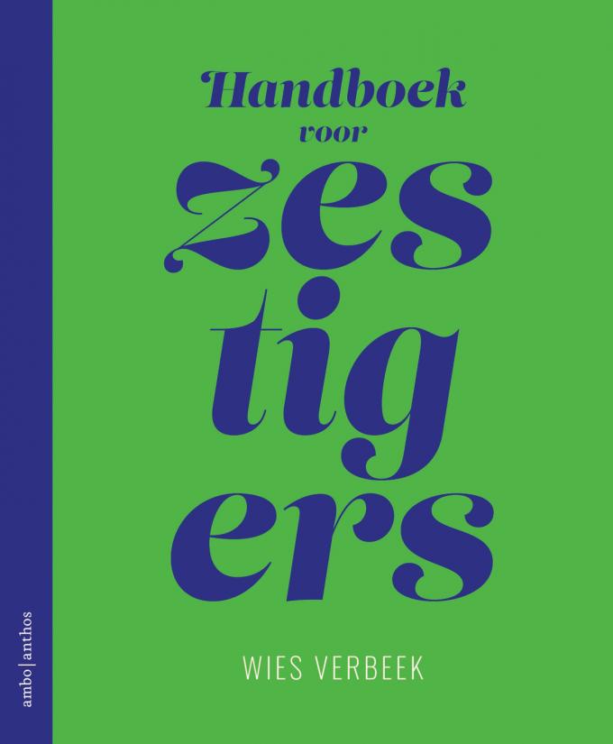 Handboek voor zestigplussers - Wies Verbeek